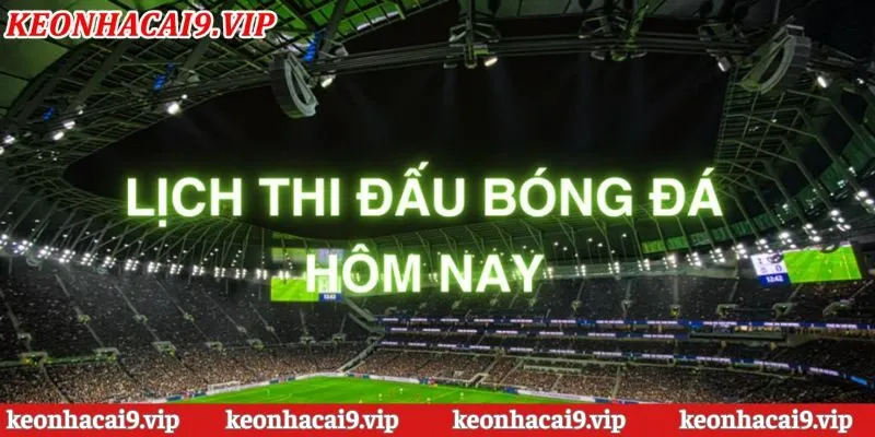 Lợi ích khi sử dụng lịch thi đấu bóng đá tại Kèo Nhà Cái